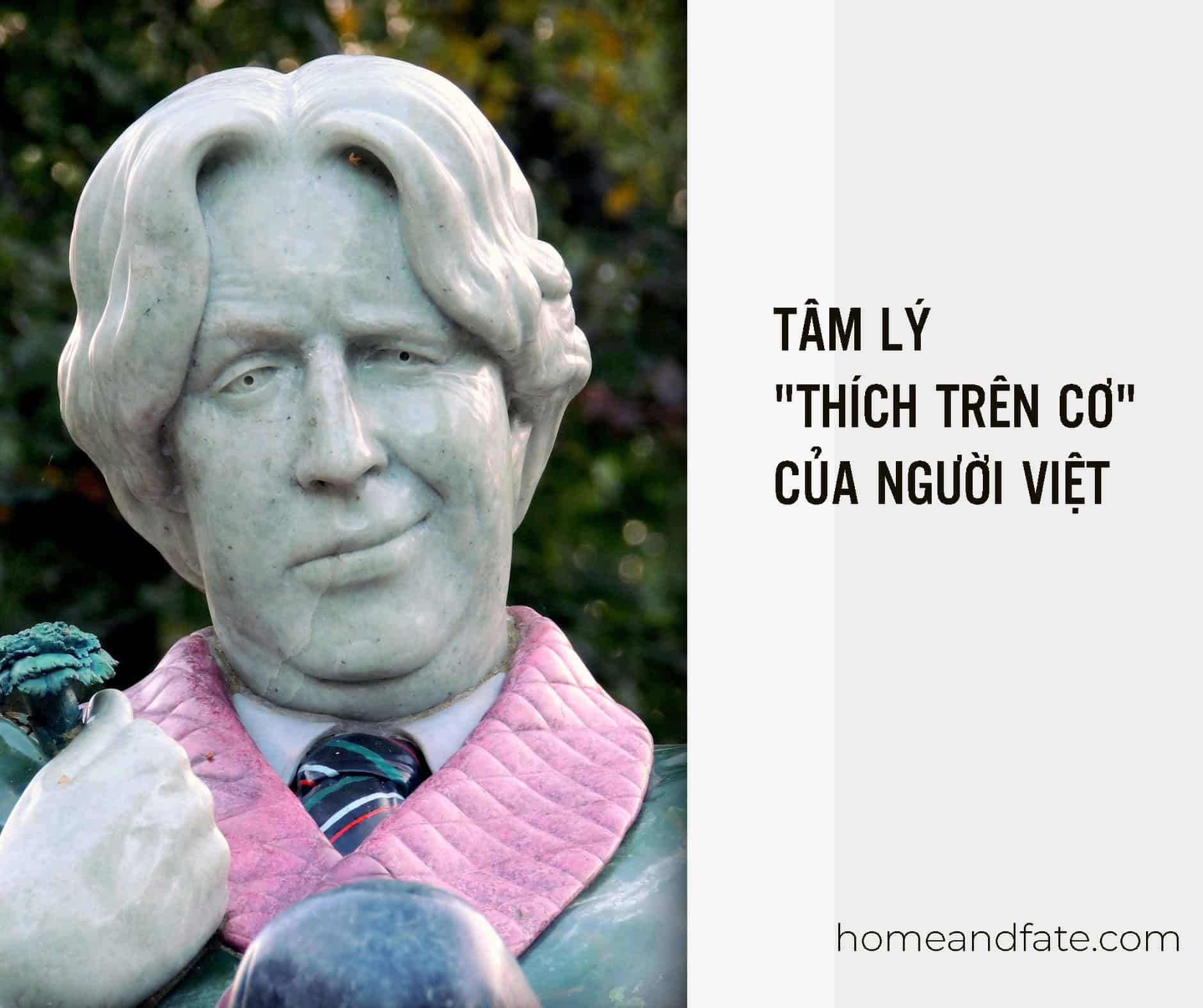 TÂM LÝ “THÍCH TRÊN CƠ” CỦA NGƯỜI VIỆT