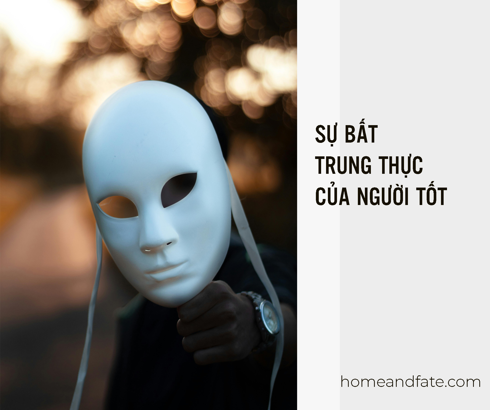 SỰ BẤT TRUNG THỰC CỦA NGƯỜI TỐT