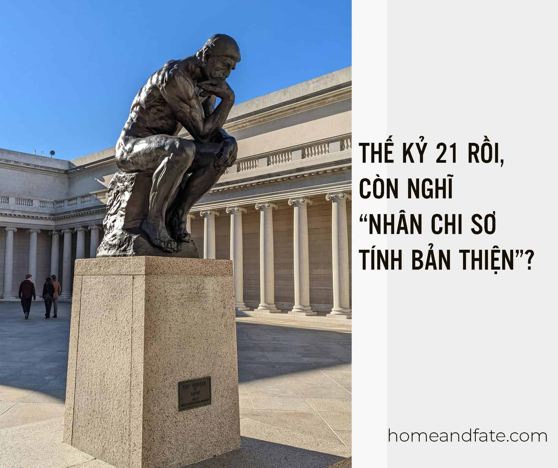 THẾ KỶ 21 RỒI, CÒN NGHĨ “NHÂN CHI SƠ TÍNH BẢN THIỆN”?