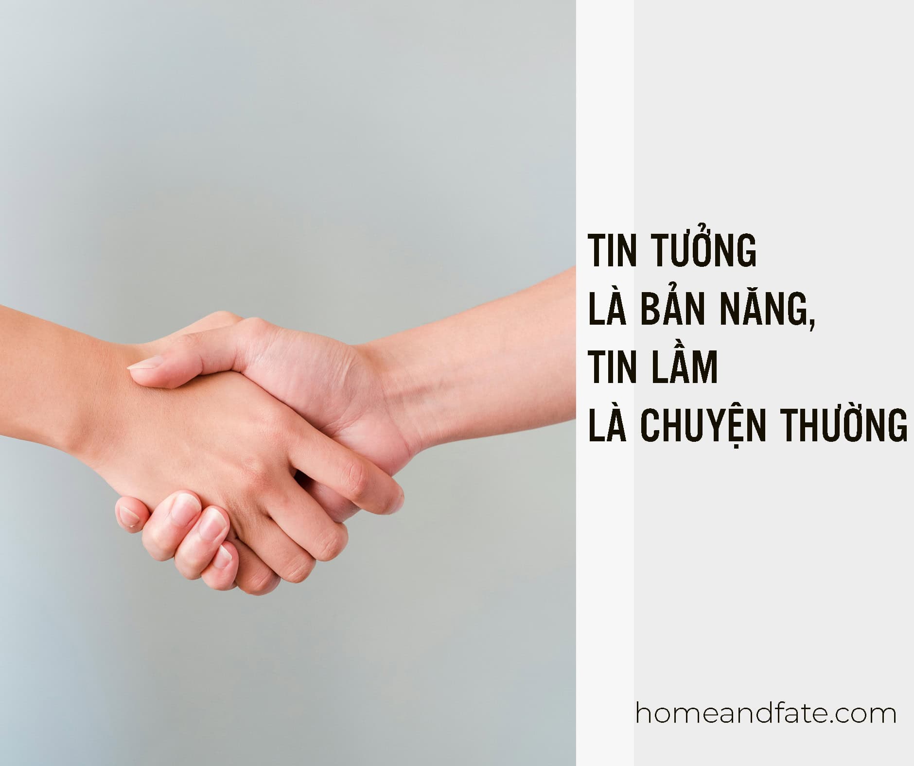 TIN TƯỞNG LÀ BẢN NĂNG, LỪA DỐI LÀ BÌNH THƯỜNG